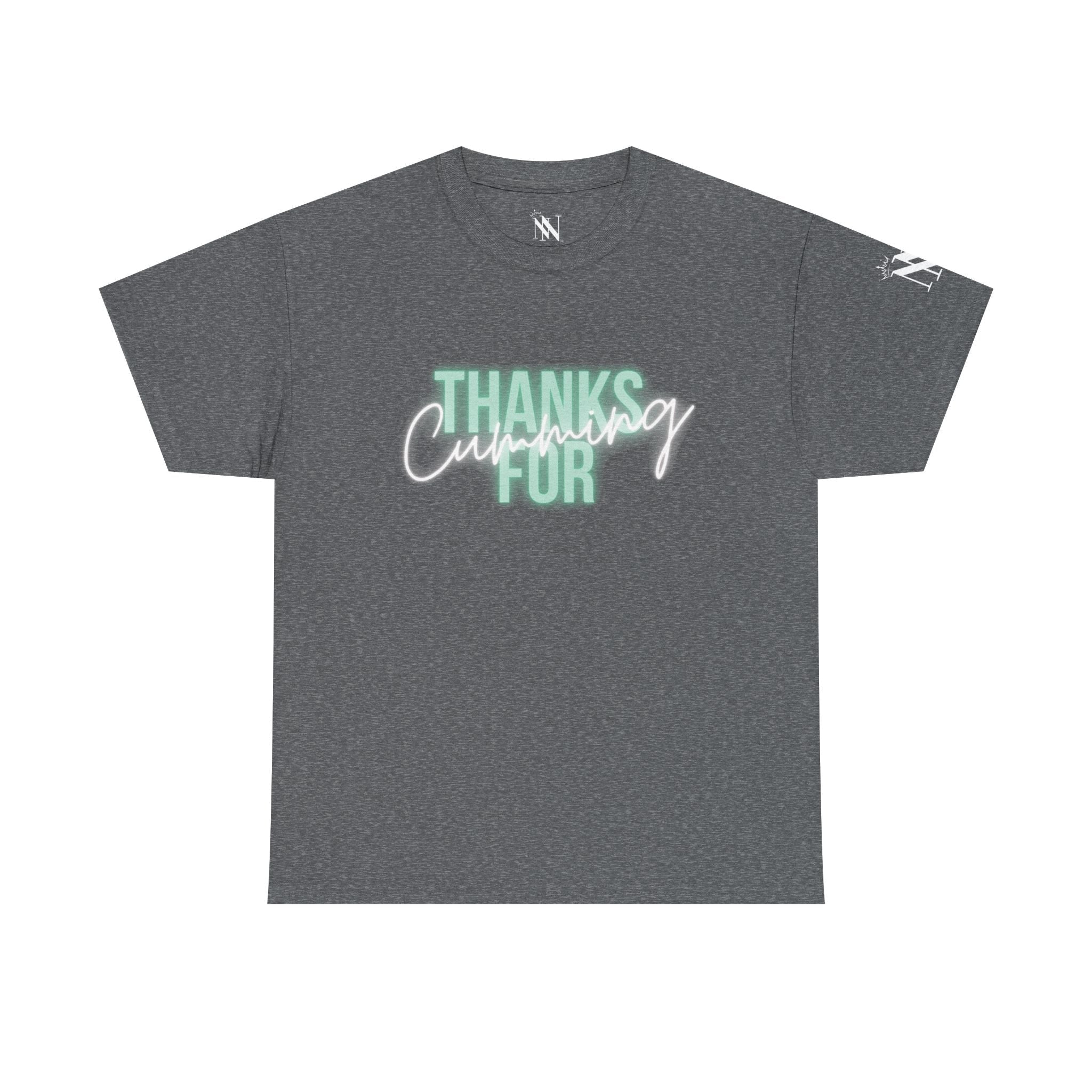 Thanks for Cumming | Mix & Match 100% Cotton Unisex Fun-Flirty Lovers’ Tees
