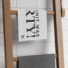 That Shit Was Dirty! | Mix & Match Soft Fun-Flirty Lovers’ Towels