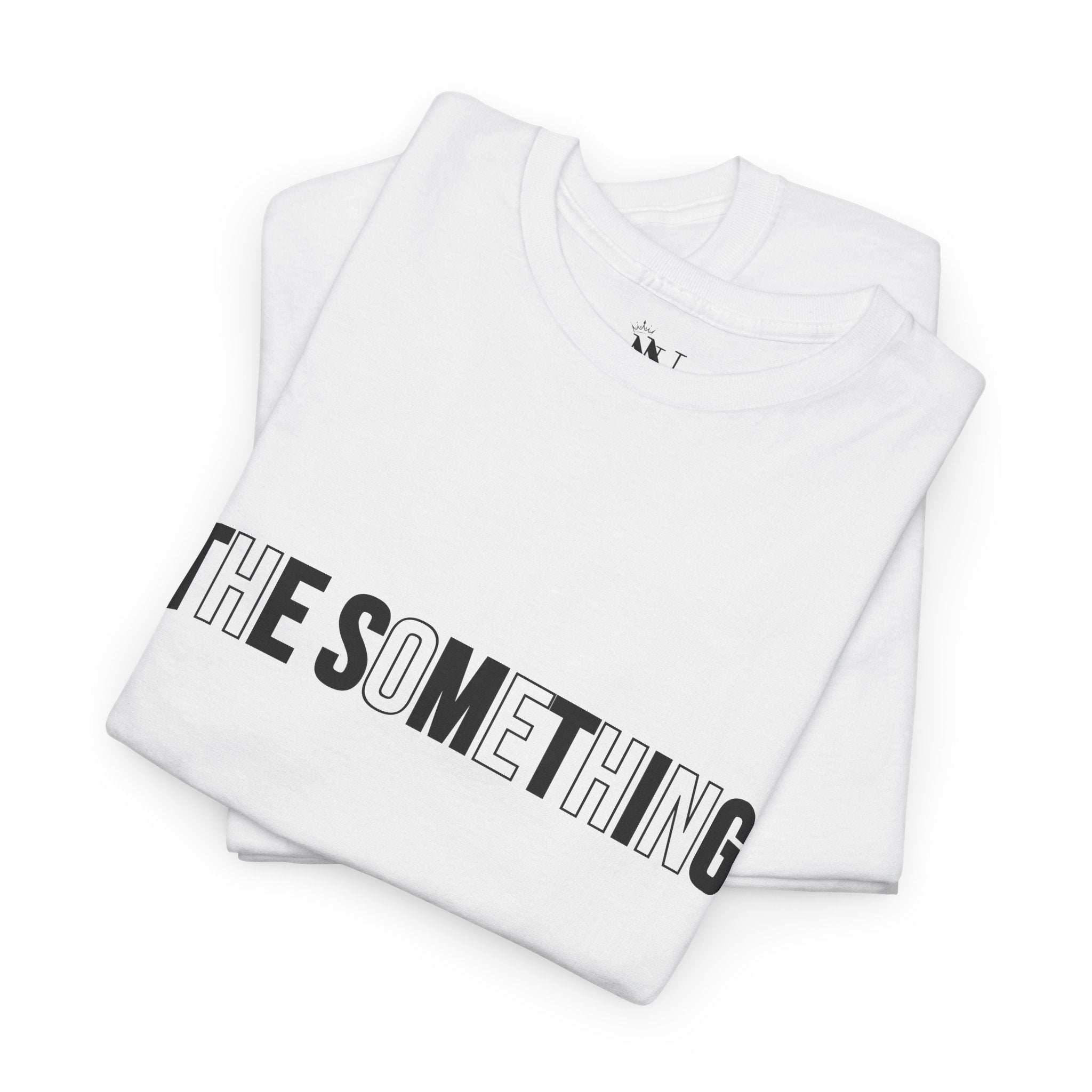 The Something | Mix & Match 100% Cotton Unisex Fun-Flirty Lovers’ Tees