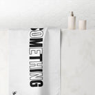 The Something | Mix & Match Naughty XL Fun-Flirty Lovers’ Towels