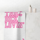 Thicc Dick Lovin’ | Mix & Match Naughty XL Fun-Flirty Lovers’ Towels