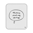 Thinking About My Sex Toys | Mix Match Fun-Flirty Lovers’ Water-Resistant Blankets