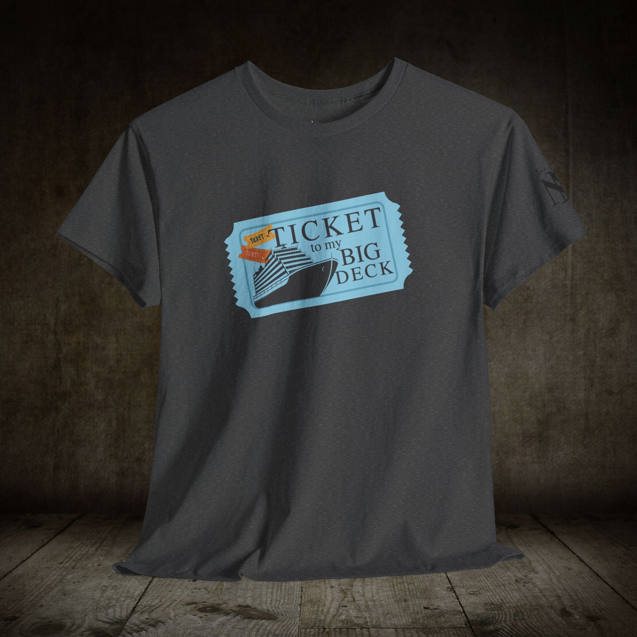Ticket to Big Deck Vacation | Mix & Match 100% Cotton Unisex Fun-Flirty Lovers’ Tees
