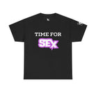 Time for Sex! | Mix & Match 100% Cotton Unisex Fun-Flirty Lovers’ Tees