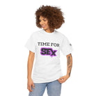 Time for Sex! | Mix & Match 100% Cotton Unisex Fun-Flirty Lovers’ Tees