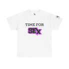 Time for Sex! | Mix & Match 100% Cotton Unisex Fun-Flirty Lovers’ Tees