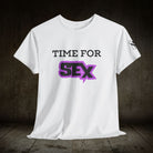 Time for Sex! | Mix & Match 100% Cotton Unisex Fun-Flirty Lovers’ Tees