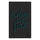 Today We Fuck | Mix & Match Soft Fun-Flirty Lovers’ Towels