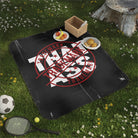Trademark That Ass | Mix Match Fun-Flirty Lovers’ Water-Resistant Blankets