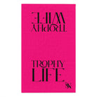 Trophy Life Wife Pink Shareable Mix & Match Soft Sex Towels | Naughty Lovers’ Gifts