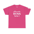 Ultimate Boss Babe Love | Mix & Match Cotton Unisex Fun-Flirty Lovers’ T-Shirts