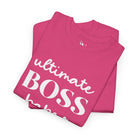 Ultimate Boss Babe Love | Mix & Match Cotton Unisex Fun-Flirty Lovers’ T-Shirts