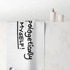Unapologetically Myself! | Mix & Match Naughty XL Fun-Flirty Lovers’ Towels