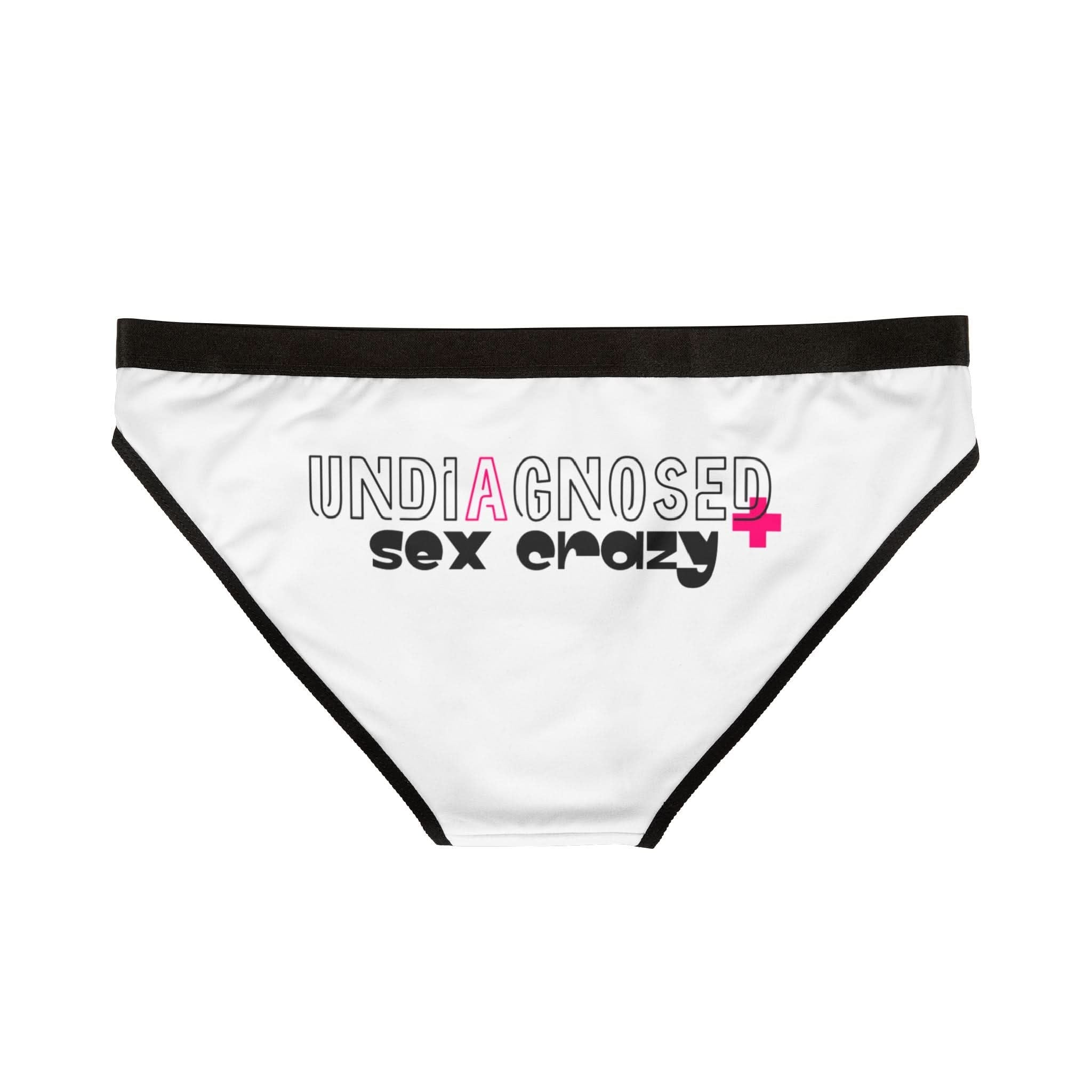 Undiagnosed Sex Crazy | Mix & Match Women’s Fun-Flirty Lovers’ Panties