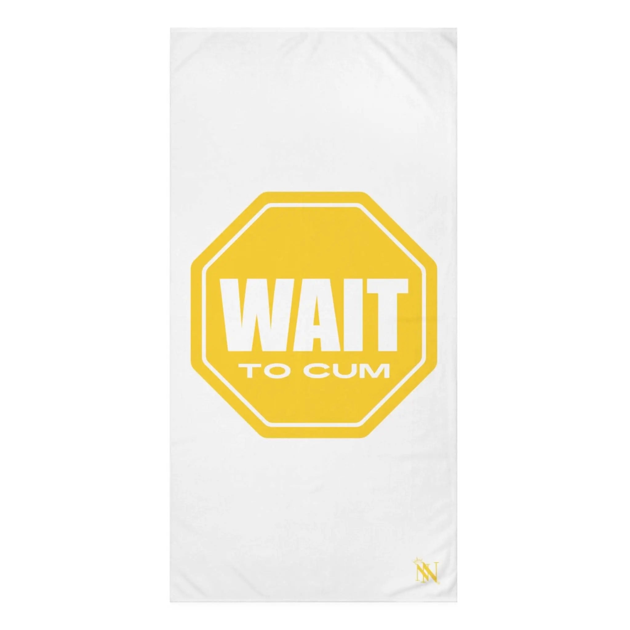 Wait to Cum Sign | Mix & Match Naughty XL Fun-Flirty Lovers’ Towels