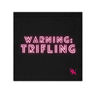 Warning: Trifling | Mix & Match Lils’ Fun-Flirty Lovers’ Towels