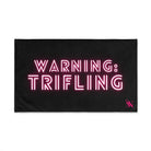 Warning: Trifling | Mix & Match Original Fun-Flirty Lovers’ Towels