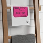 Warning: Used Dirty Sex Toys | Mix & Match Soft Fun-Flirty Lovers’ Towels
