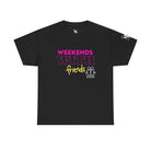 Weekends with Friends | Mix & Match 100% Cotton Unisex Fun-Flirty Lovers’ Tees