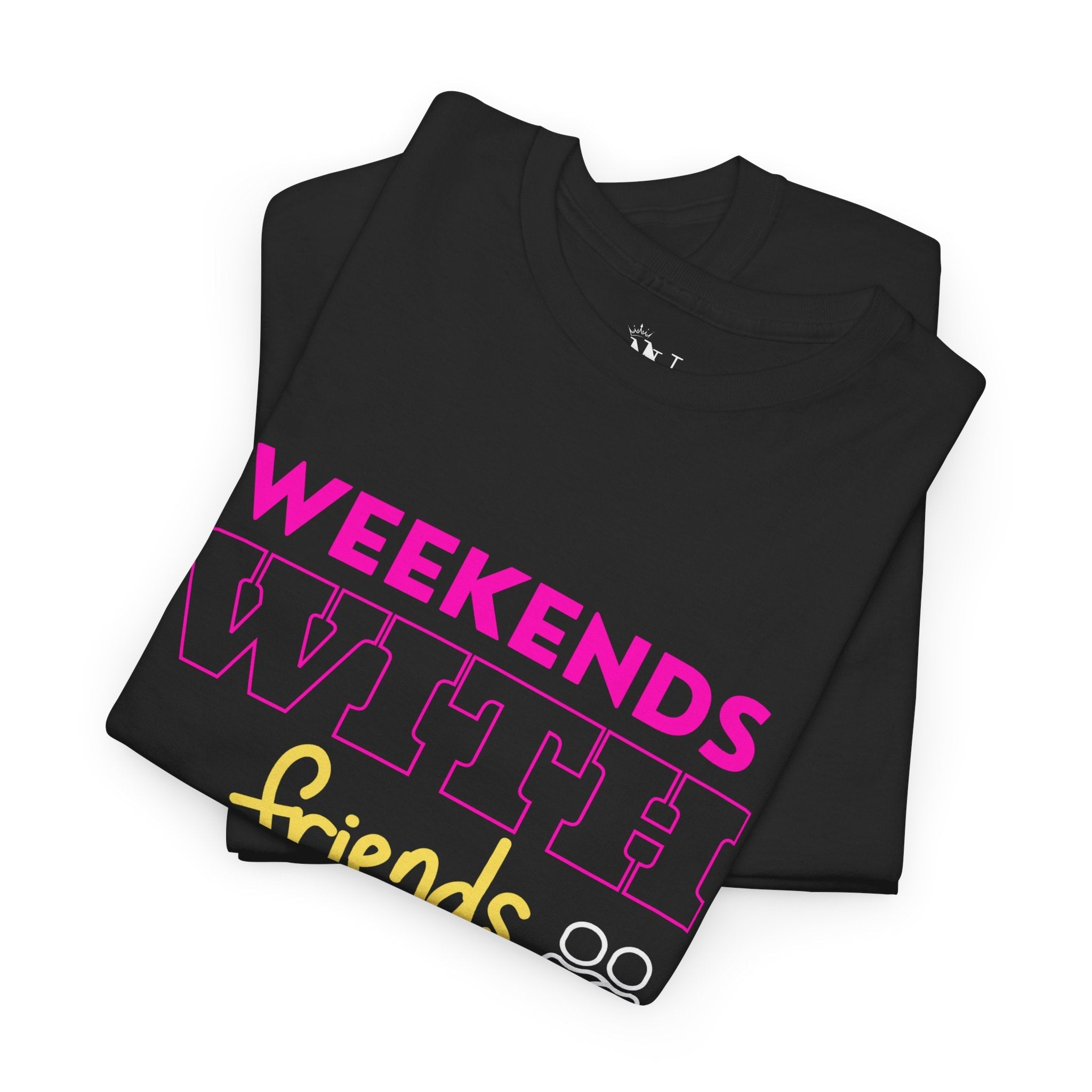Weekends with Friends | Mix & Match 100% Cotton Unisex Fun-Flirty Lovers’ Tees