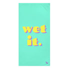 wet it. | Mix & Match Naughty XL Fun-Flirty Lovers’ Towels