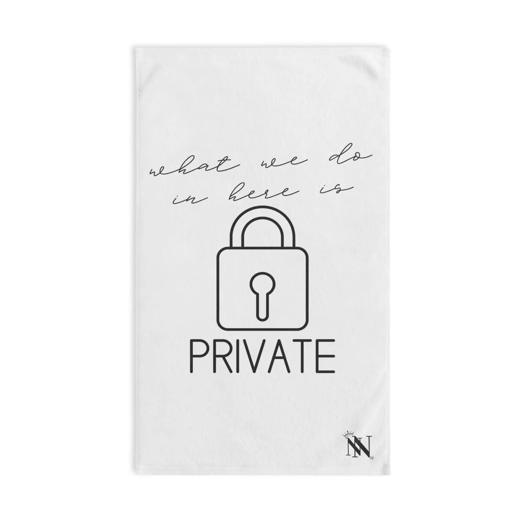 What We Do in Here Is Private | Mix & Match Original Fun-Flirty Lovers’ Towels