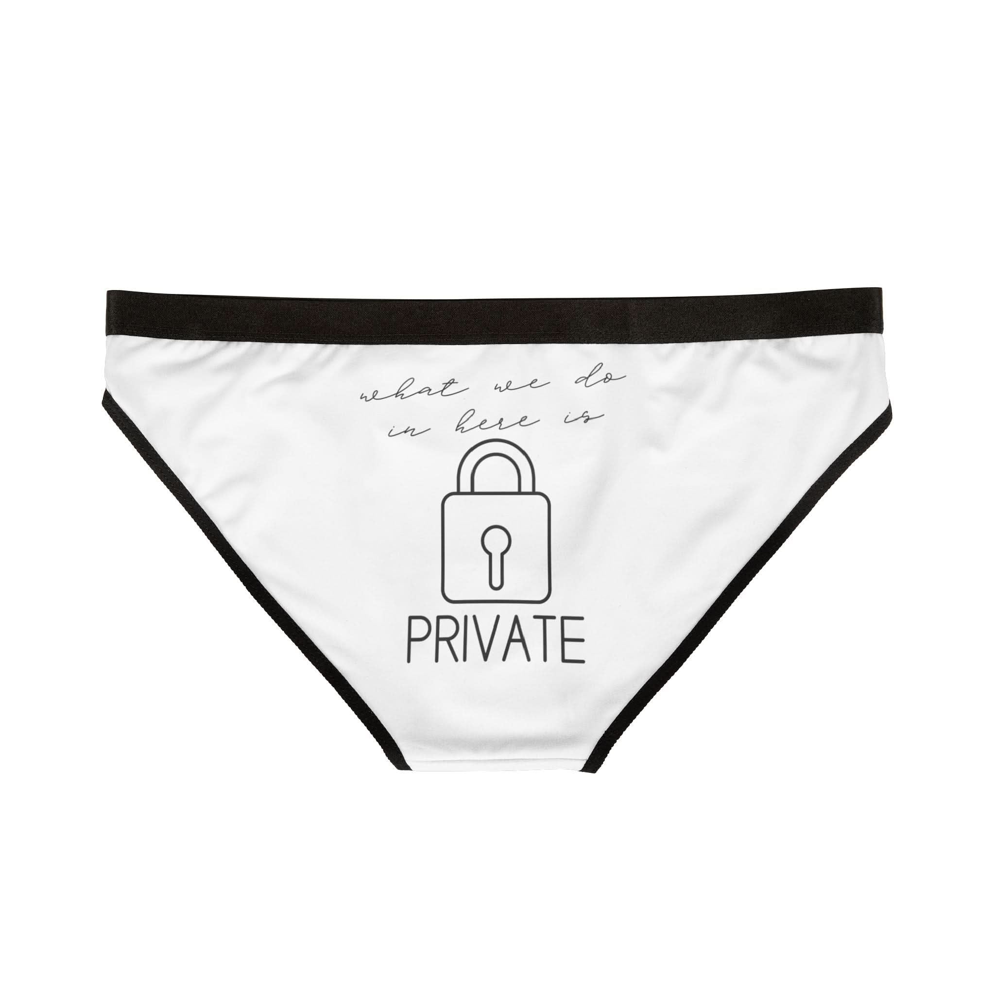 What We Do in Here Is Private | Mix & Match Women’s Fun-Flirty Lovers’ Panties