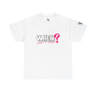 When? Can Cum | Mix & Match 100% Cotton Unisex Fun-Flirty Lovers’ Tees