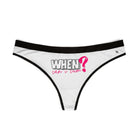 When? Can Cum | Mix & Match Women’s Fun-Flirty Lovers’ Thongs