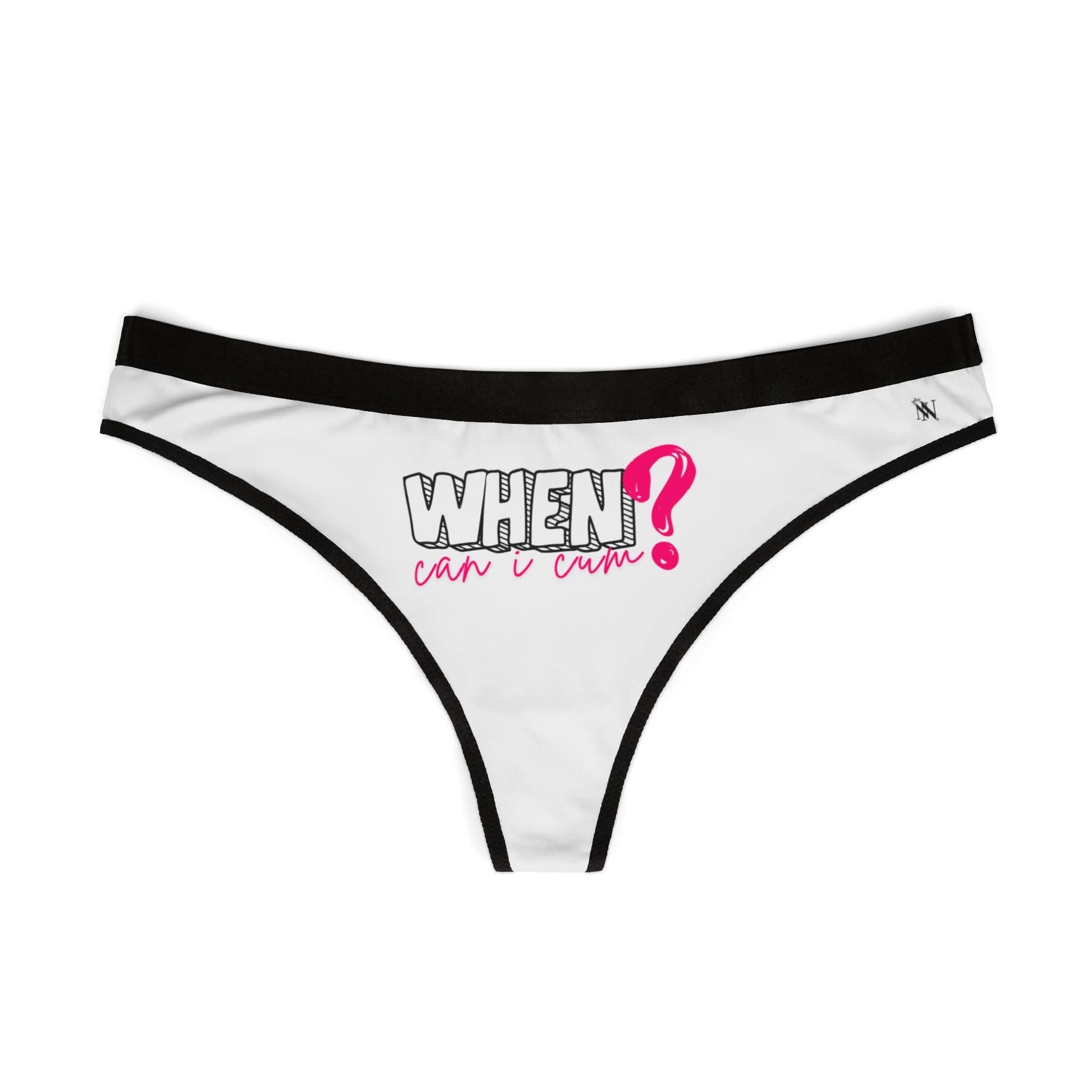 When? Can Cum | Mix & Match Women’s Fun-Flirty Lovers’ Thongs