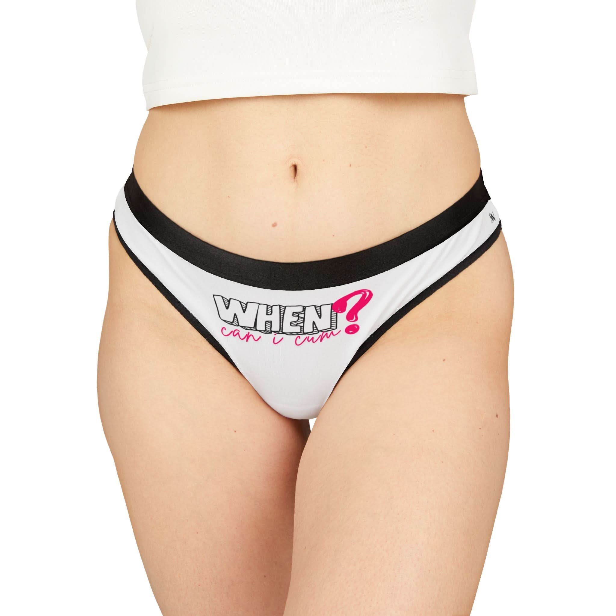 When? Can Cum | Mix & Match Women’s Fun-Flirty Lovers’ Thongs