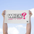 When Can I Cum? | Mix & Match Soft Fun-Flirty Lovers’ Towels