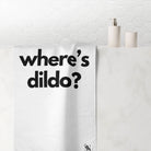 Where’s Dildo? | Mix & Match Naughty XL Fun-Flirty Lovers’ Towels