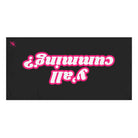 Y’all Cumming? | Mix & Match Naughty XL Fun-Flirty Lovers’ Towels