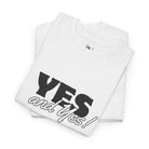 Yes and Yes! | Mix & Match 100% Cotton Unisex Fun-Flirty Lovers’ Tees