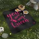 You Are My Queen | Mix Match Fun-Flirty Lovers’ Water-Resistant Blankets
