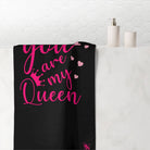 You Are My Queen | Mix & Match Naughty XL Fun-Flirty Lovers’ Towels