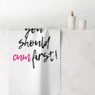 You Should Cum First! | Mix & Match Naughty XL Fun-Flirty Lovers’ Towels