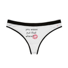 You Wanna Put That Where? | Mix & Match Women’s Fun-Flirty Lovers’ Thongs